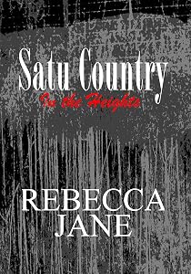 In the Heights (Satu Country Book 3) by Rebecca Jane