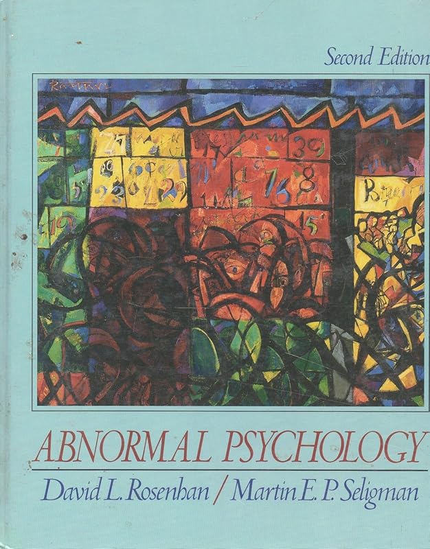 Abnormal psychology by David L Rosenhan
