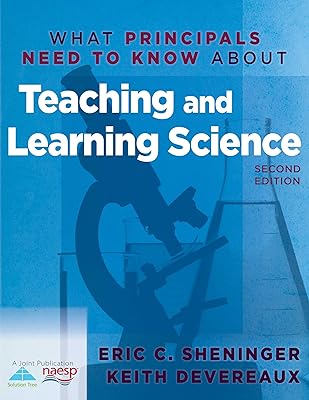 What Principals Need to Know About Teaching and Learning Science
