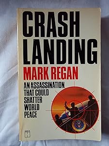 Crash Landing by Mark Regan