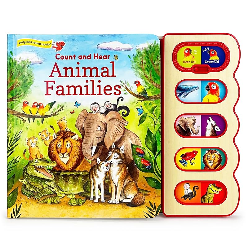 Animal Families - Children's Count And Hear Interactive Sound Board Book, Ages 2-5 (Early Bird Sound Book) by Cottage Door Press