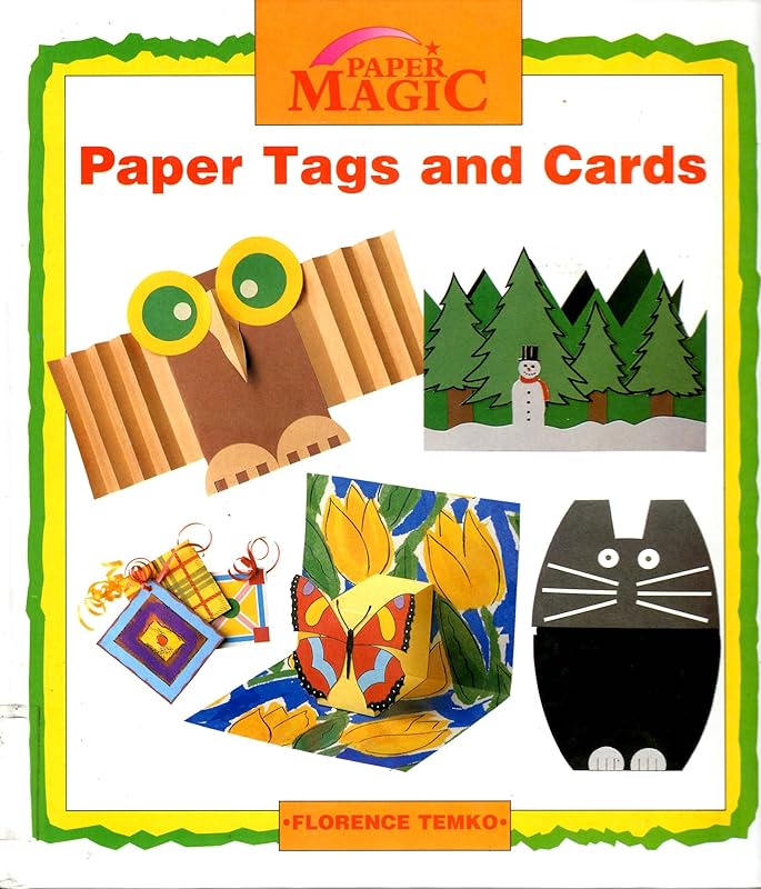 Paper Tags and Cards (The Paper Magic Series) by Florence Temko