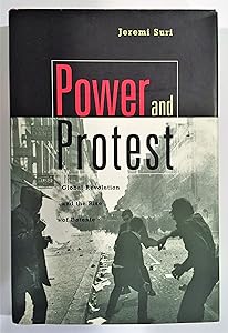 Power and Protest: Global Revolution and the Rise of Detente