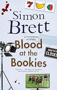Blood at the Bookies (Fethering Village Mysteries Book 9)