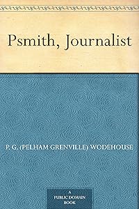 Psmith, Journalist