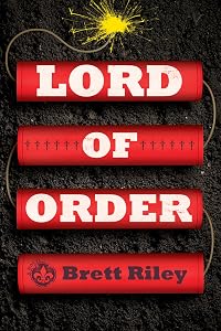 Lord of Order: A Novel