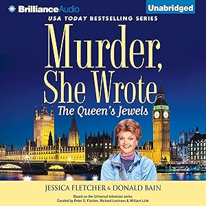 Murder, She Wrote: The Queen's Jewels: Murder, She Wrote, Book 34