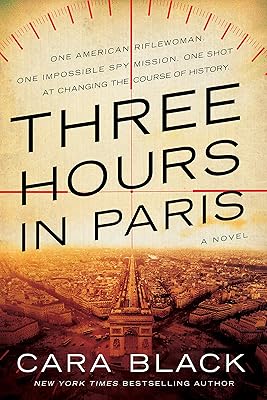 Three Hours in Paris (A Kate Rees WWII Novel Book 1)