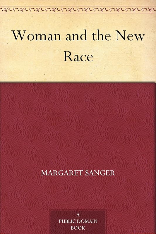 Woman and the New Race by Margaret Sanger