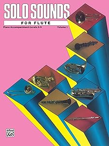 Solo Sounds for Flute, Volume I, Levels 3-5: Piano Accompaniment: Levels 3-5 Piano Acc.