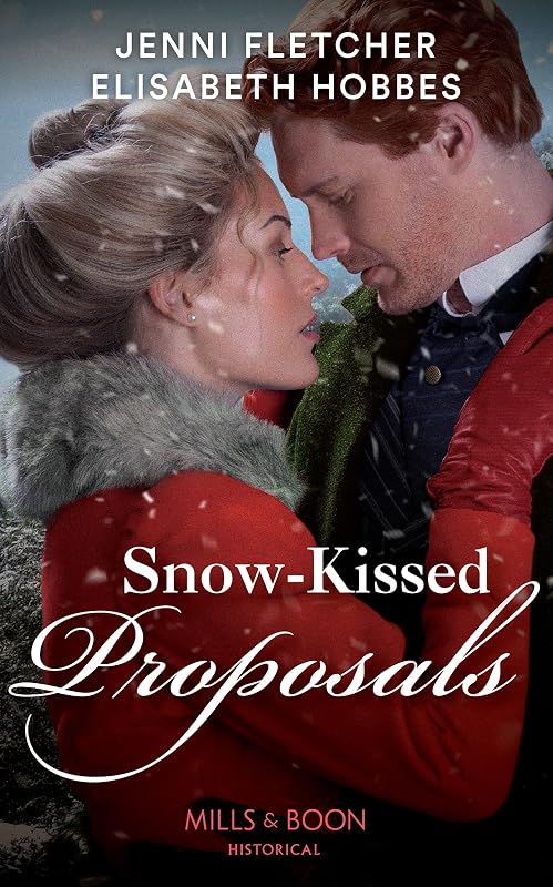 Snow-Kissed Proposals: The Christmas Runaway / Their Snowbound Reunion by Jenni Fletcher