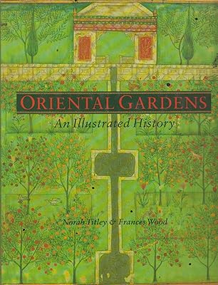 Oriental Gardens: An Illustrated History