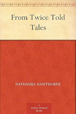 From Twice Told Tales
