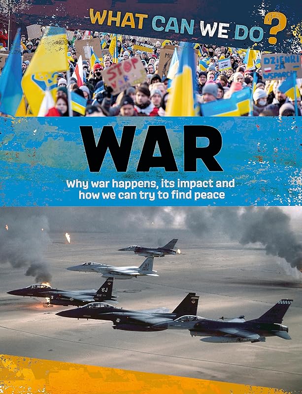 What Can We Do?: War by Alex Woolf