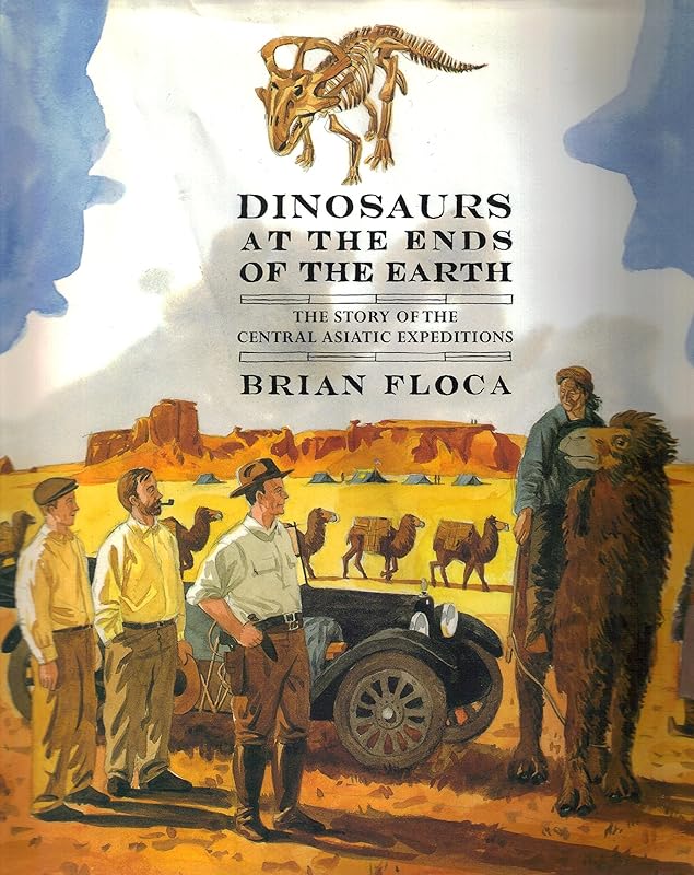Dinosaurs at the Ends of the Earth by Brian Floca