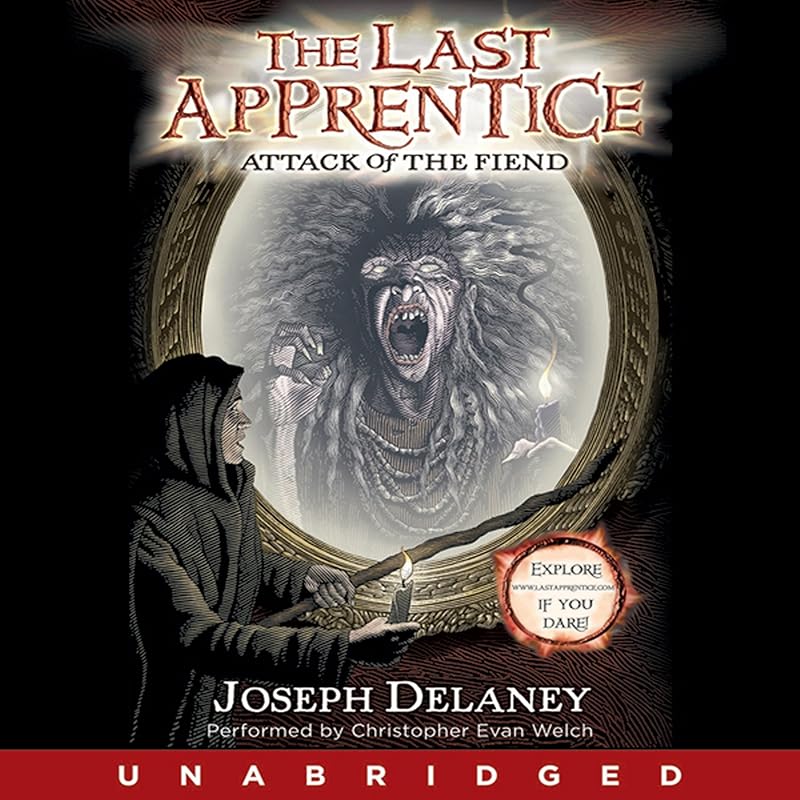 Attack of the Fiend: The Last Apprentice, #4 by Joseph Delaney