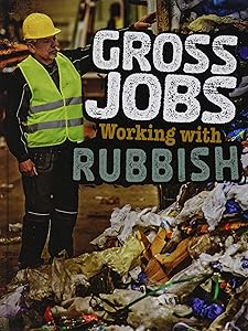 Gross Jobs Working with Rubbish (Blazers: Gross Jobs) by Nikki Bruno