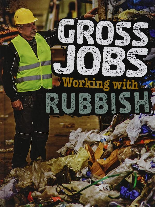 Gross Jobs Working with Rubbish (Blazers: Gross Jobs) by Nikki Bruno