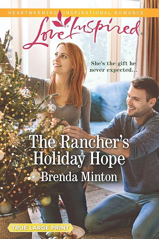 The Rancher's Holiday Hope (Mercy Ranch, 5) by Brenda Minton