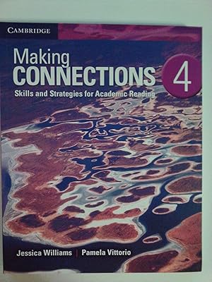 Making Connections Level 4 Student's Book: Skills and Strategies for Academic Reading