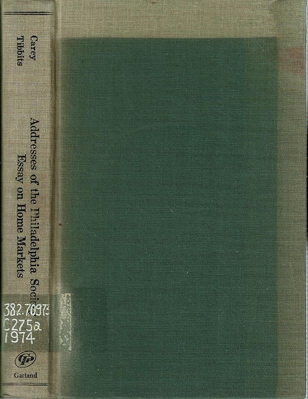 ADD PHILA SOC PROMO (The Neglected American Economists) by Carey