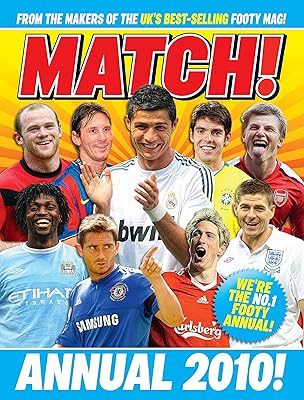 Match! Annual 2010!: From the Makers of the UK's Best-Selling Footy Mag!