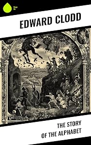 The Story of the Alphabet