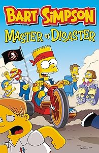 Bart Simpson: Master of Disaster by Matt Groening