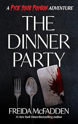 The Dinner Party: A Pick Your Poison Adventure