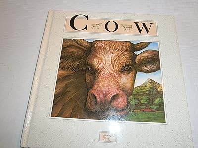 The Cow (My First Nature Books)
