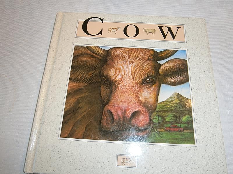 The Cow (My First Nature Books) by Kitty Benedict