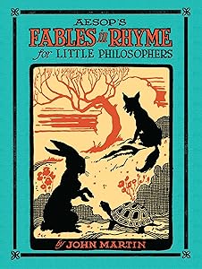 Aesop's Fables in Rhyme for Little Philosophers
