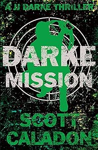 Darke Mission by Scott Caladon