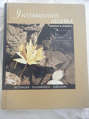 Intermediate Algebra: Graphs and Models