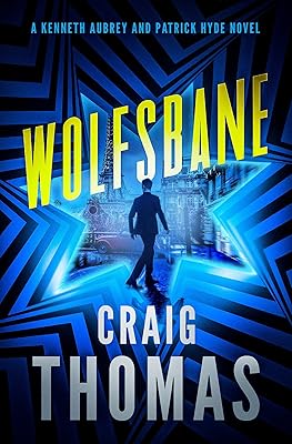 Wolfsbane (The Kenneth Aubrey & Patrick Hyde Series)