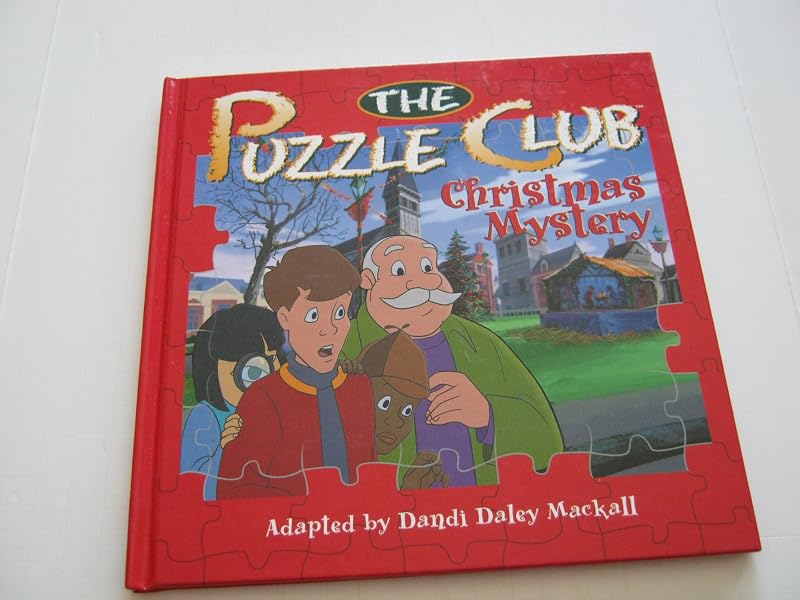 The Puzzle Club Christmas Mystery by Dandi Daley Mackall
