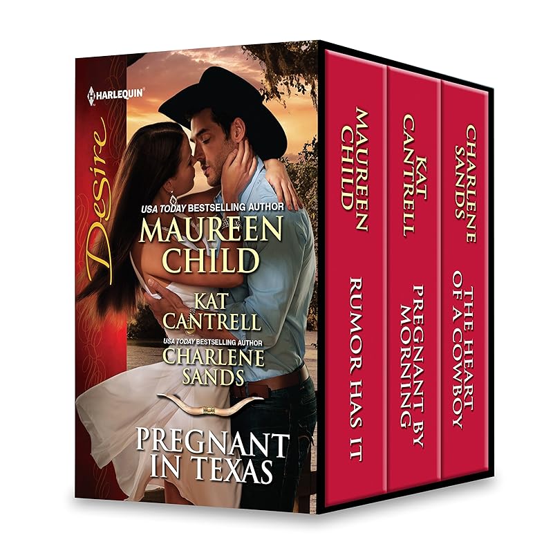 Harlequin Desire Pregnant in Texas: An Anthology by Maureen Child