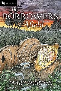 The Borrowers Afield (Borrowers, 2) by Mary Norton