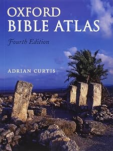 Oxford Bible Atlas by Adrian Curtis