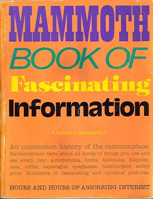 Mammoth book of fascinating information
