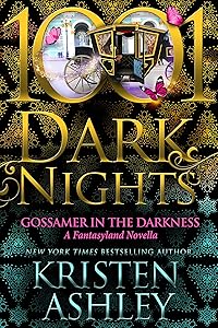 Gossamer in the Darkness: A Fantasyland Novella