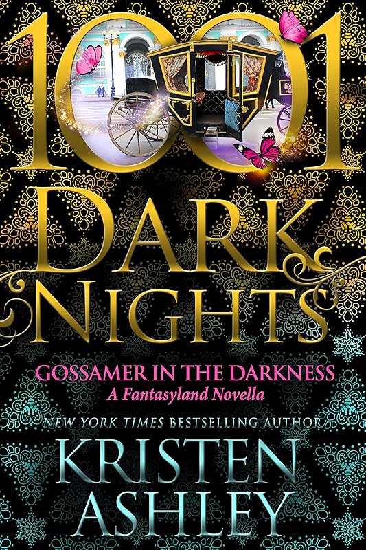 Gossamer in the Darkness: A Fantasyland Novella by Kristen Ashley
