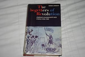 The begetters of revolution: England's involvement with France, 1759-1789