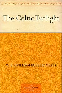 The Celtic Twilight