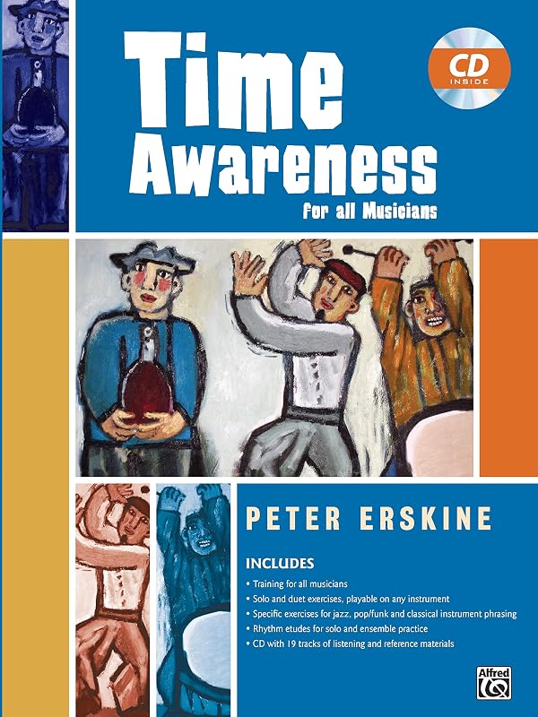 Time Awareness: For All Musicians (Book & Audio CD) by Peter Erskine