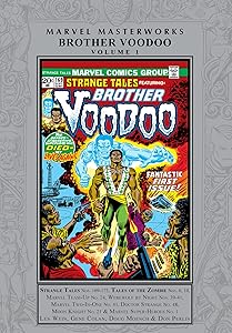 MARVEL MASTERWORKS: BROTHER VOODOO VOL. 1 by Len Wein