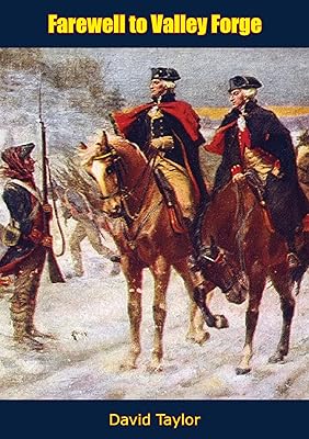Farewell to Valley Forge