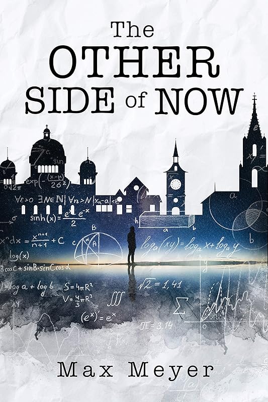 The Other Side of Now by Max Meyer