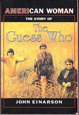 American Woman: The Story of the Guess Who