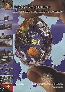 Import Procedures: A Basic Guide for Small PNG Importers by Frazer Murray